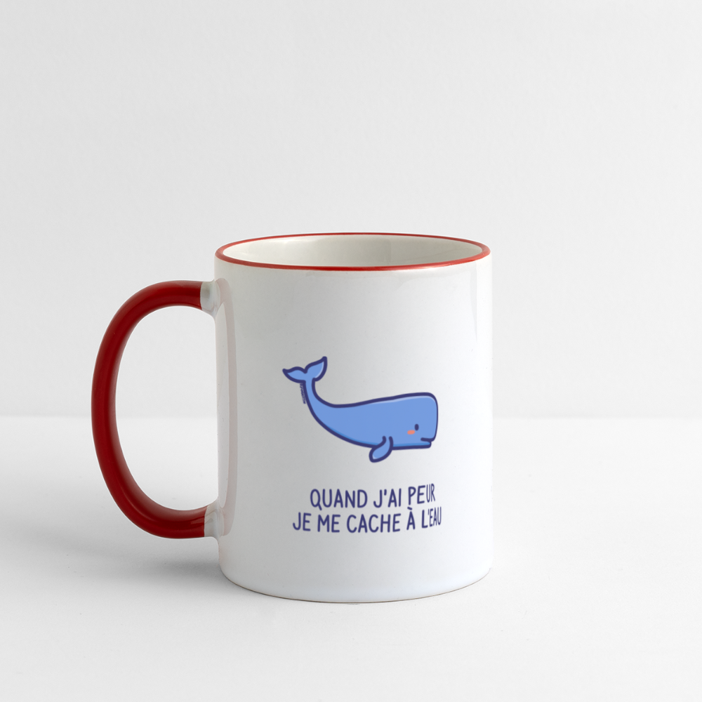 Mug quand j'ai peur je me cache à l'eau - blanc/rouge