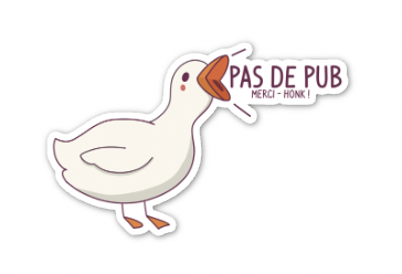 sticker pas de pub oie criant