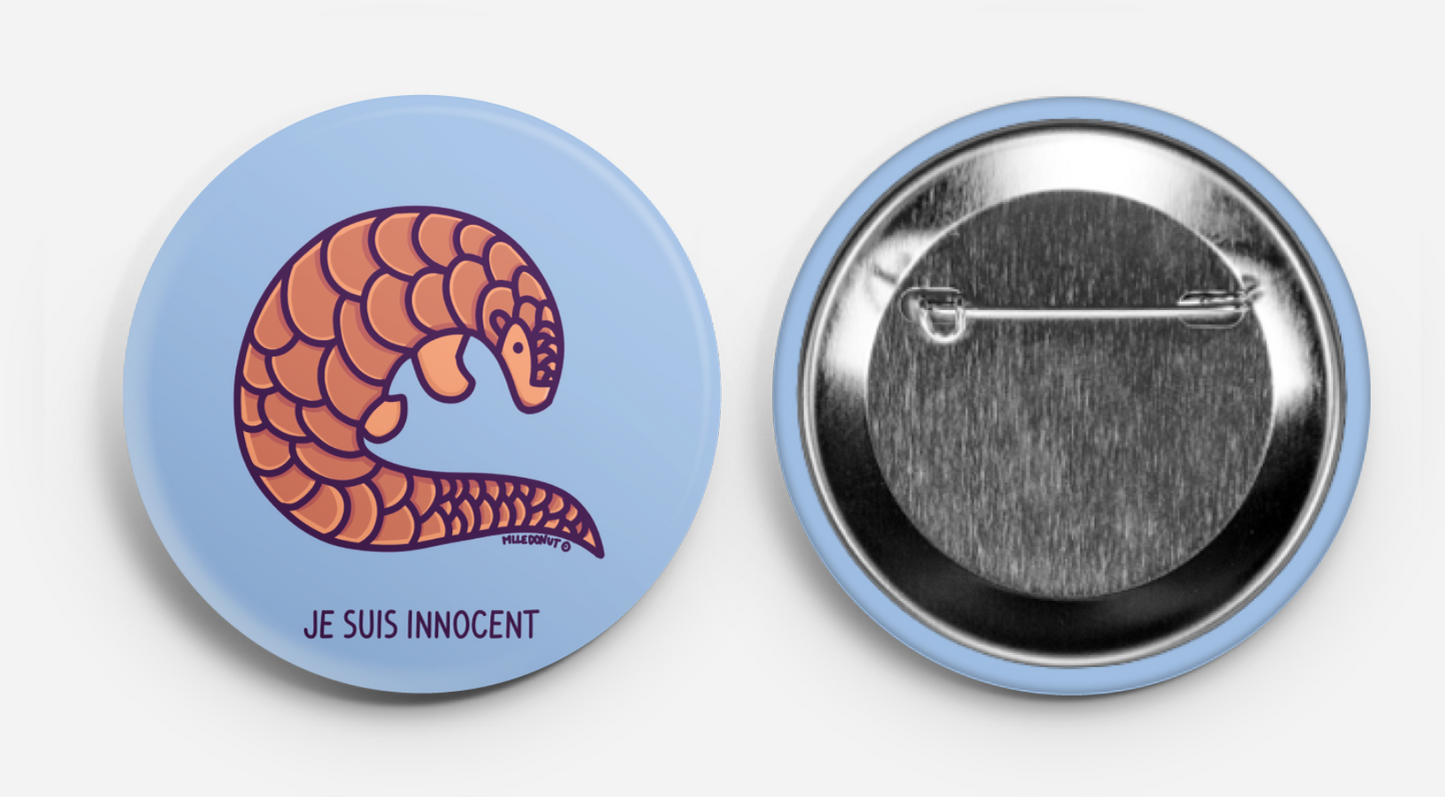 Badge I am innocent - Pangolin